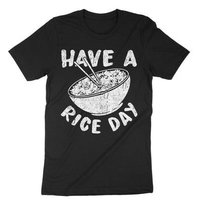 Black Have A Rice Day T-Shirt#color_black