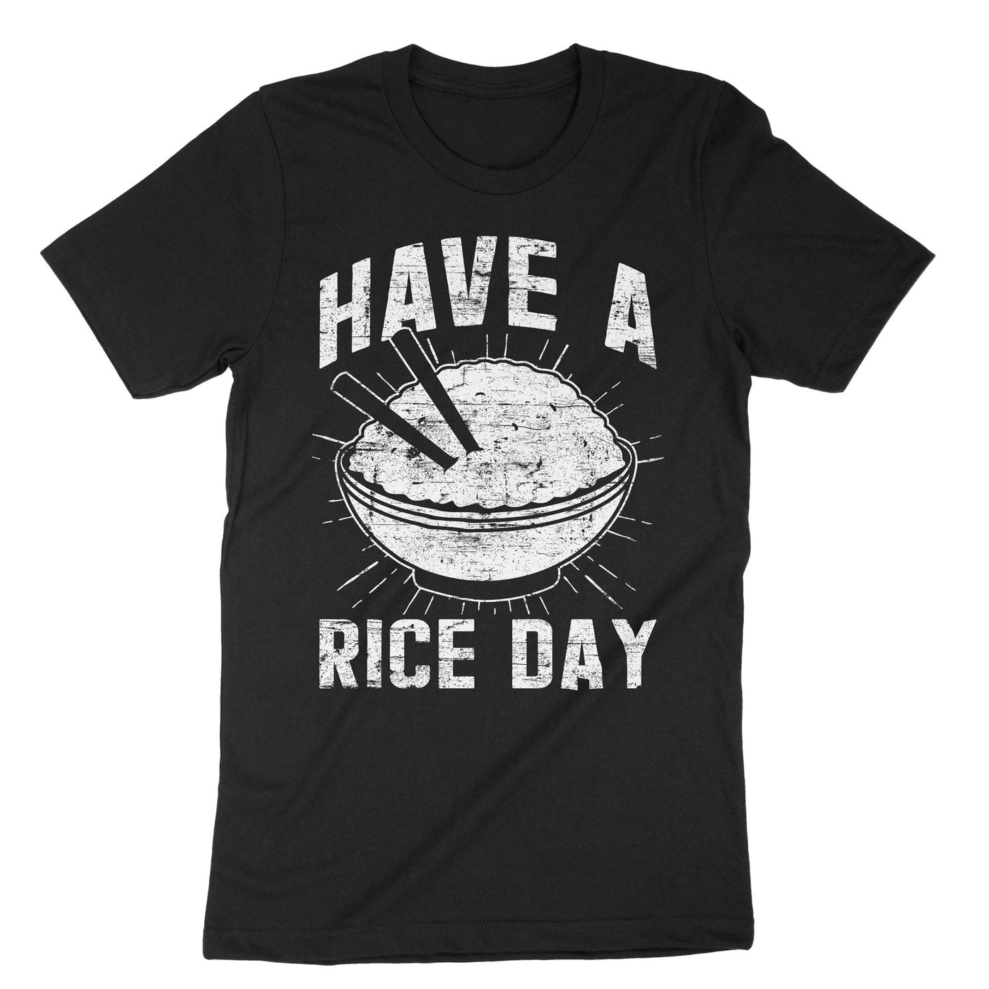 Black Have A Rice Day T-Shirt#color_black
