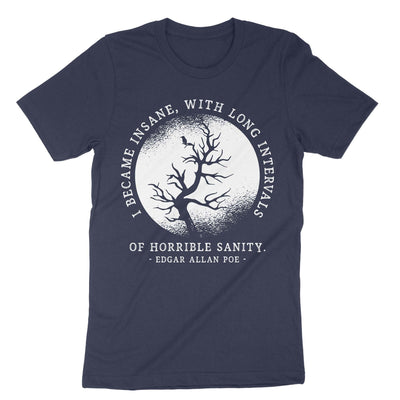 Navy I Became Insane ... Edgar Allan Poe T-Shirt#color_navy