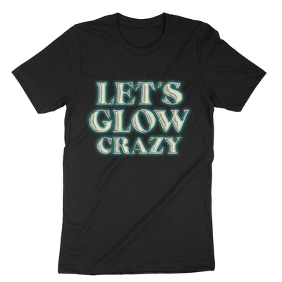 Black Lets Glow Crazy Party Retro Neon 80s T-Shirt#color_black
