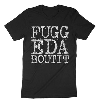 Black Funny Italian Slang Fuggedaboutit T-Shirt#color_black