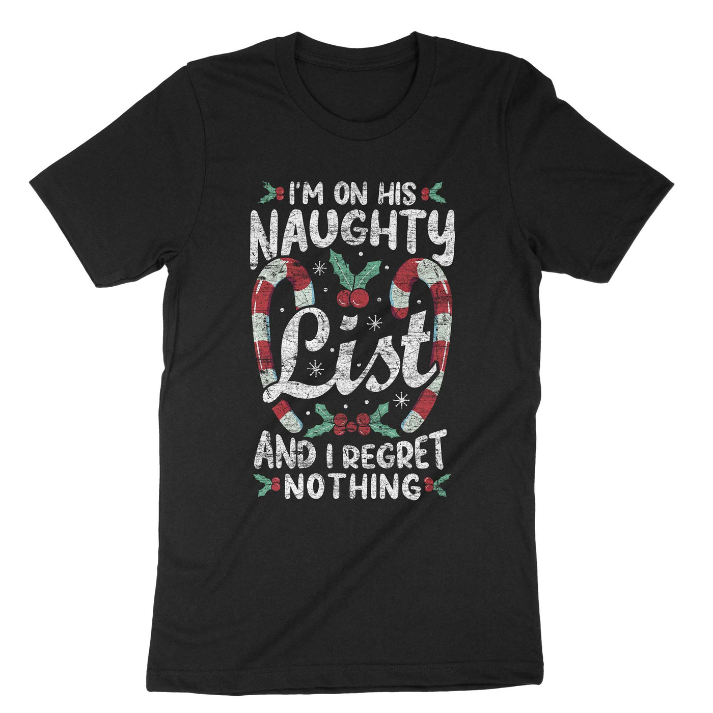 Black On The Naughty List And I Regret Nothing T-Shirt#color_black