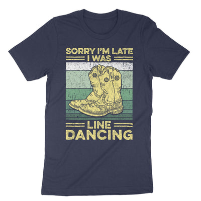 Navy Sorry Im Late I Was Line Dancing T-Shirt#color_navy