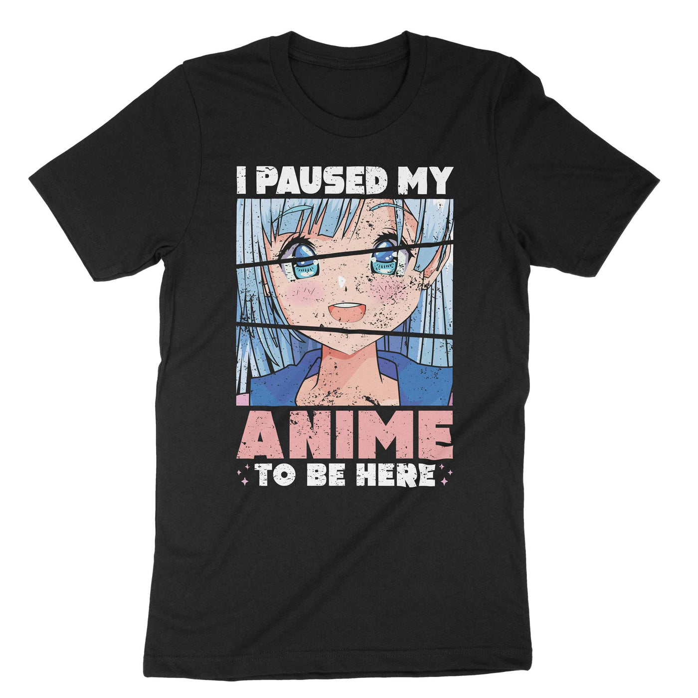 Black I Paused My Anime To Be Here T-Shirt#color_black