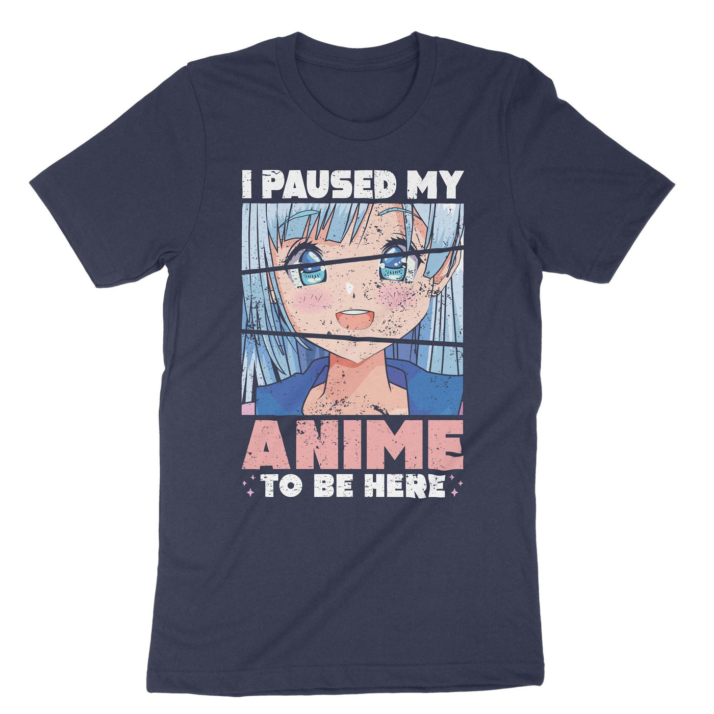 Navy I Paused My Anime To Be Here T-Shirt#color_navy