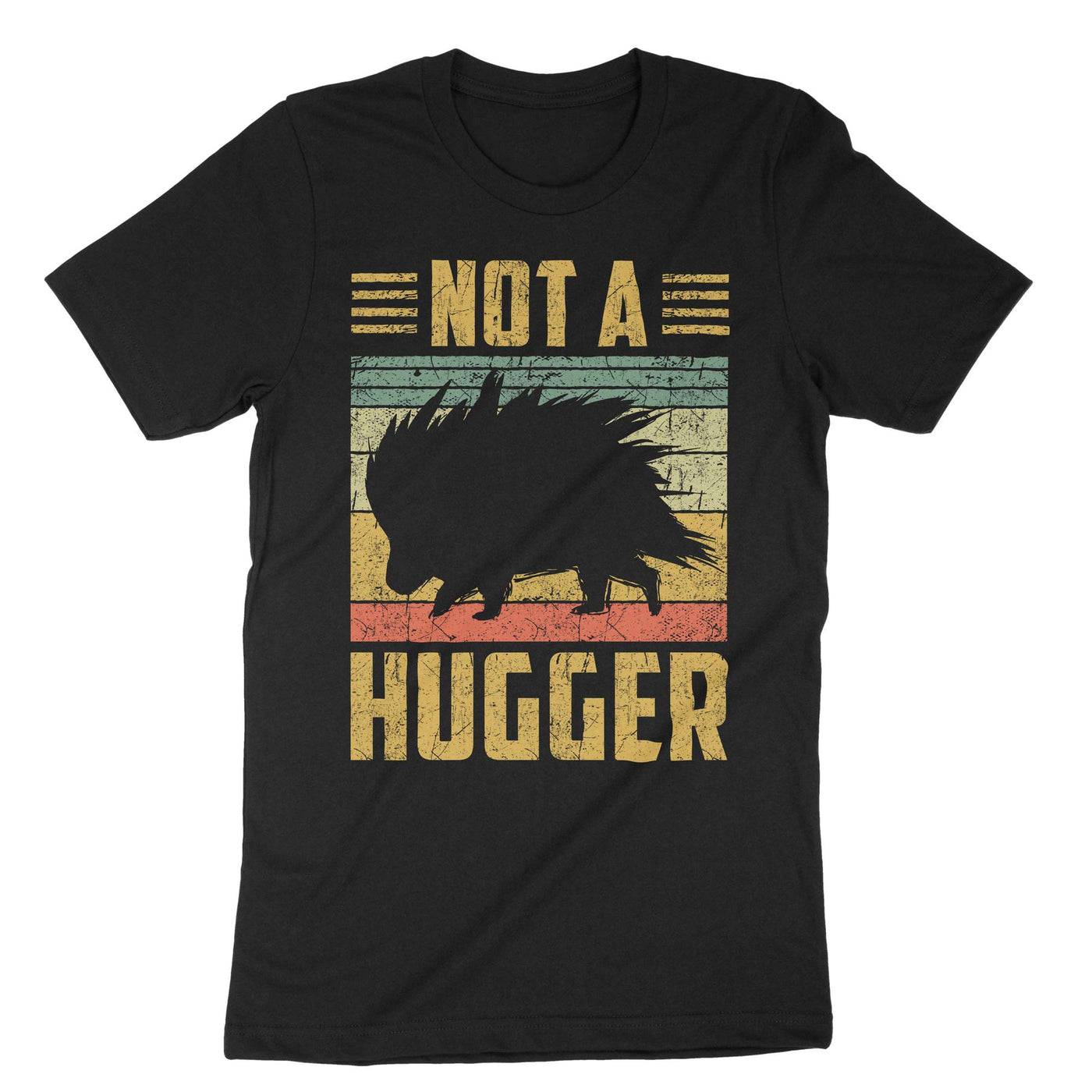 Black Not A Hugger T-Shirt#color_black