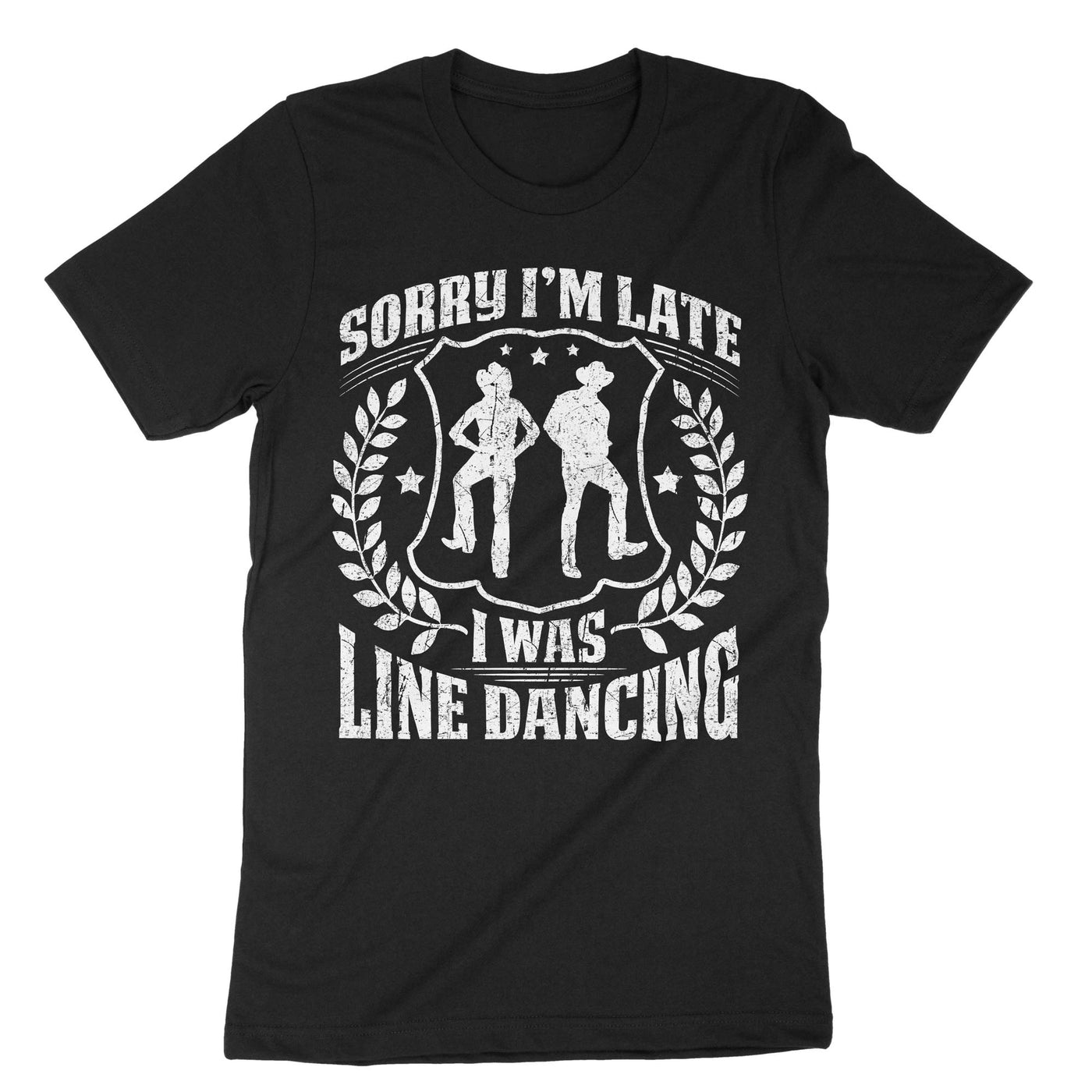 Black Sorry Im Late I Was Line Dancing T-Shirt#color_black