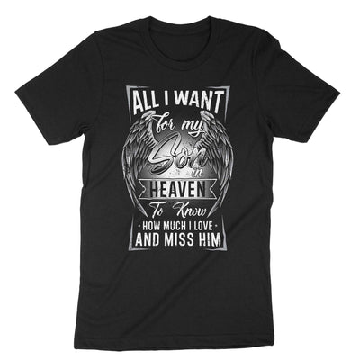 Black All I Want Is For My Son In Heaven T-Shirt#color_black