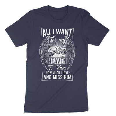 Navy All I Want Is For My Son In Heaven T-Shirt#color_navy