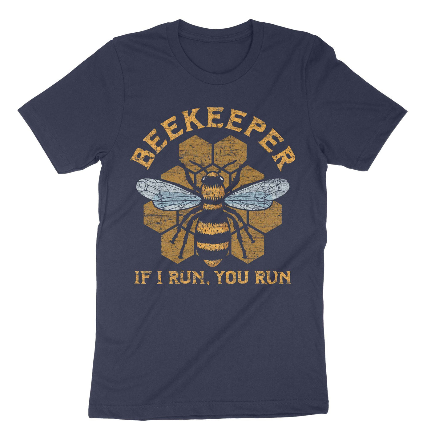 Navy Beekeeper If I Run You Run T-Shirt#color_navy