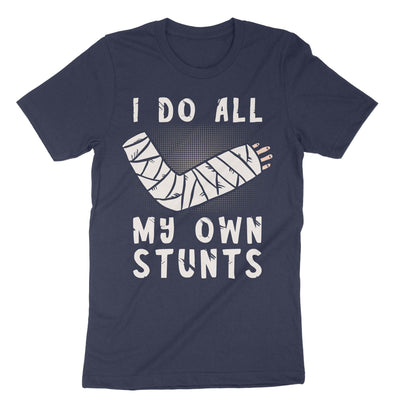 Navy I Do All My Own Stunts T-Shirt#color_navy