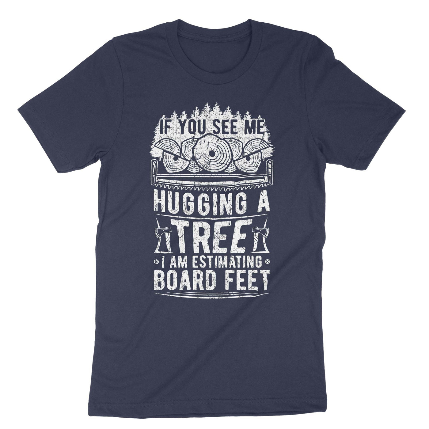 Navy If You See Me Hugging A Tree T-Shirt#color_navy