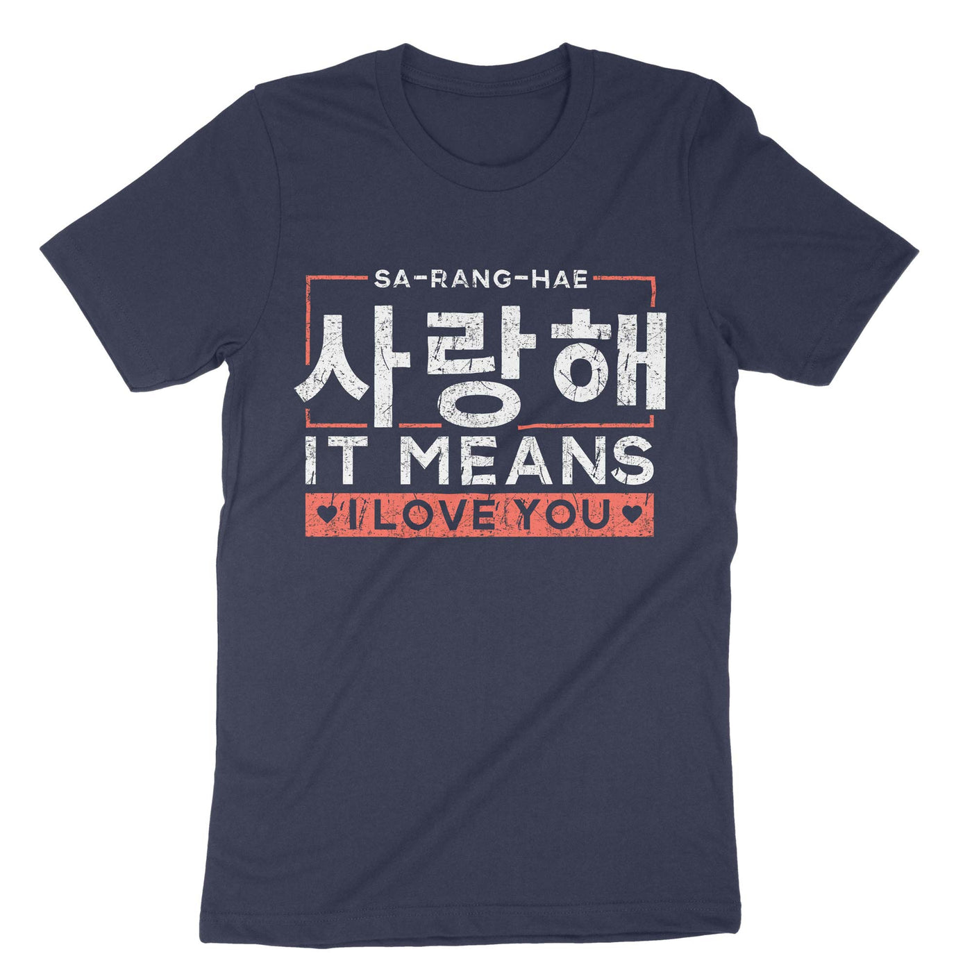 Navy It Means I Love You T-Shirt#color_navy