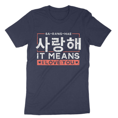 Navy It Means I Love You T-Shirt#color_navy