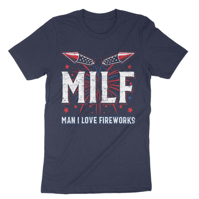 Navy Milf Man I Love Fireworks T-Shirt#color_navy