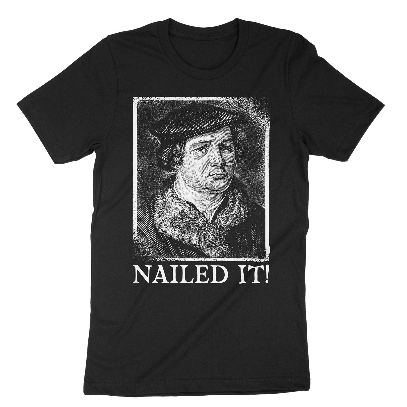 Black Martin Luther Nailed It' T-Shirt#color_black