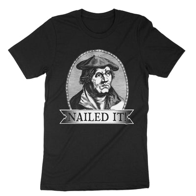 Black Martin Luther Nailed It' T-Shirt#color_black