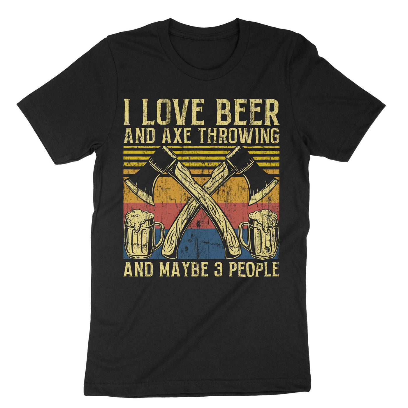 Black I Like Beer And Axe Throwing And Maybe 3 People T-Shirt#color_black