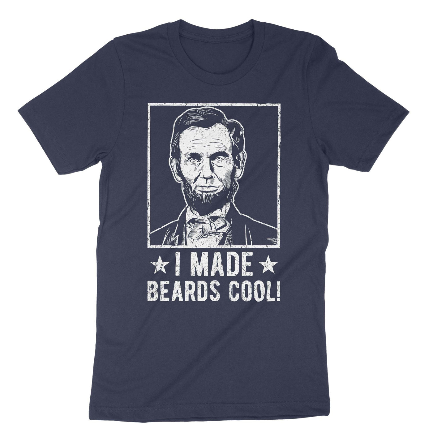 Navy Abraham Lincoln I Made Beards Cool T-Shirt#color_navy