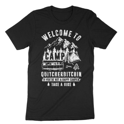 Black Welcome To Camp Quitcherbitchin T-Shirt#color_black