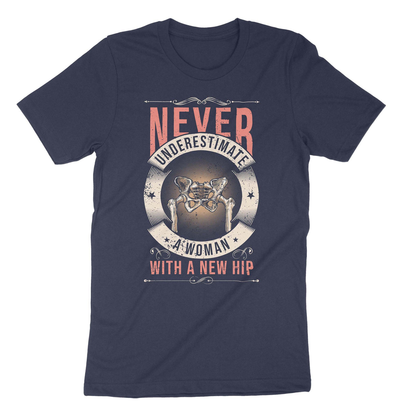 Navy Never Underestimate A Women With A New Hip T-Shirt#color_navy