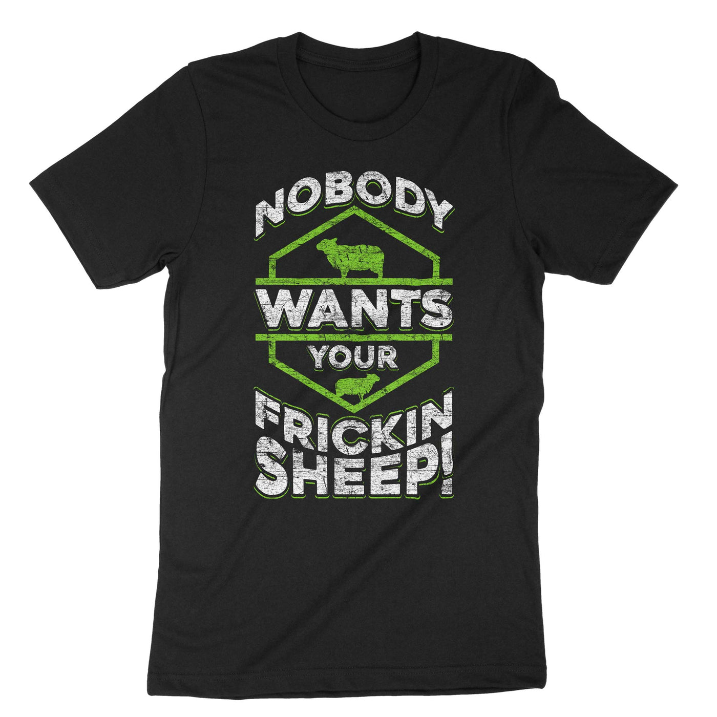 Black Nobody Wants Your Frinckin Sheep T-Shirt#color_black