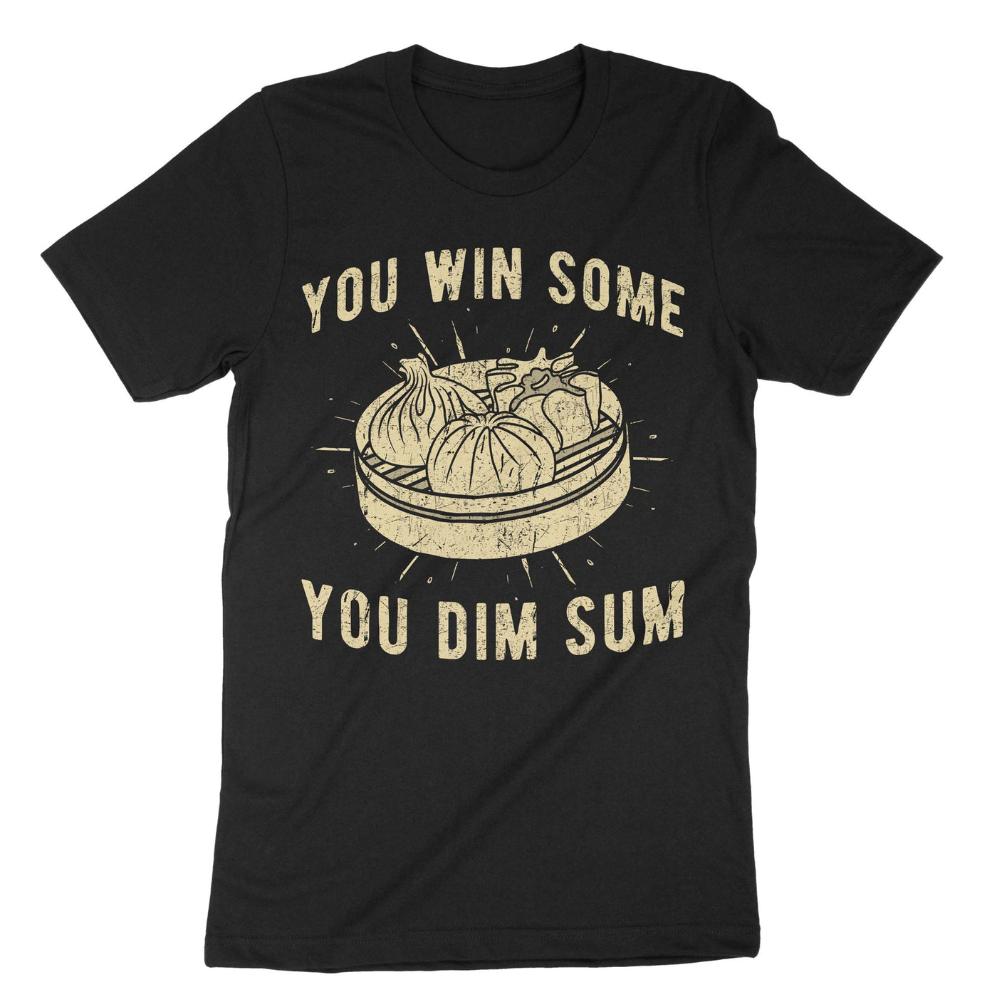 Black You Win Some You Dim Sum T-Shirt#color_black