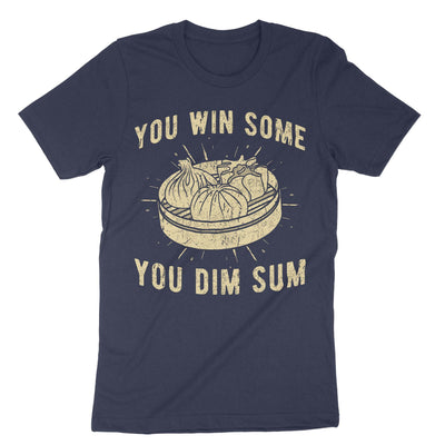 Navy You Win Some You Dim Sum T-Shirt#color_navy