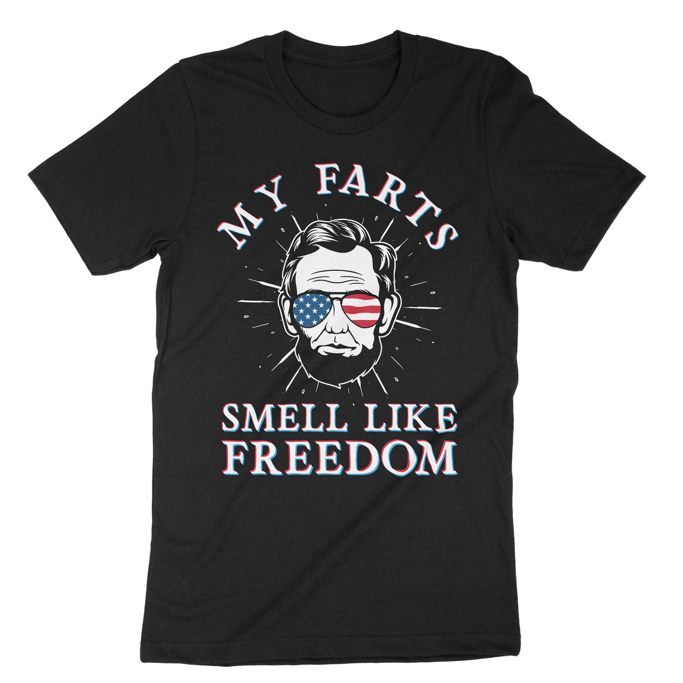 Black Abraham Lincoln My Farts Smell Like Freedom T-Shirt#color_black