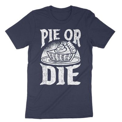 Navy Pie Or Die T-Shirt#color_navy