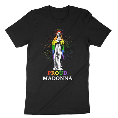Black Proud Madonna Lgbt Gay Pride T-Shirt#color_black