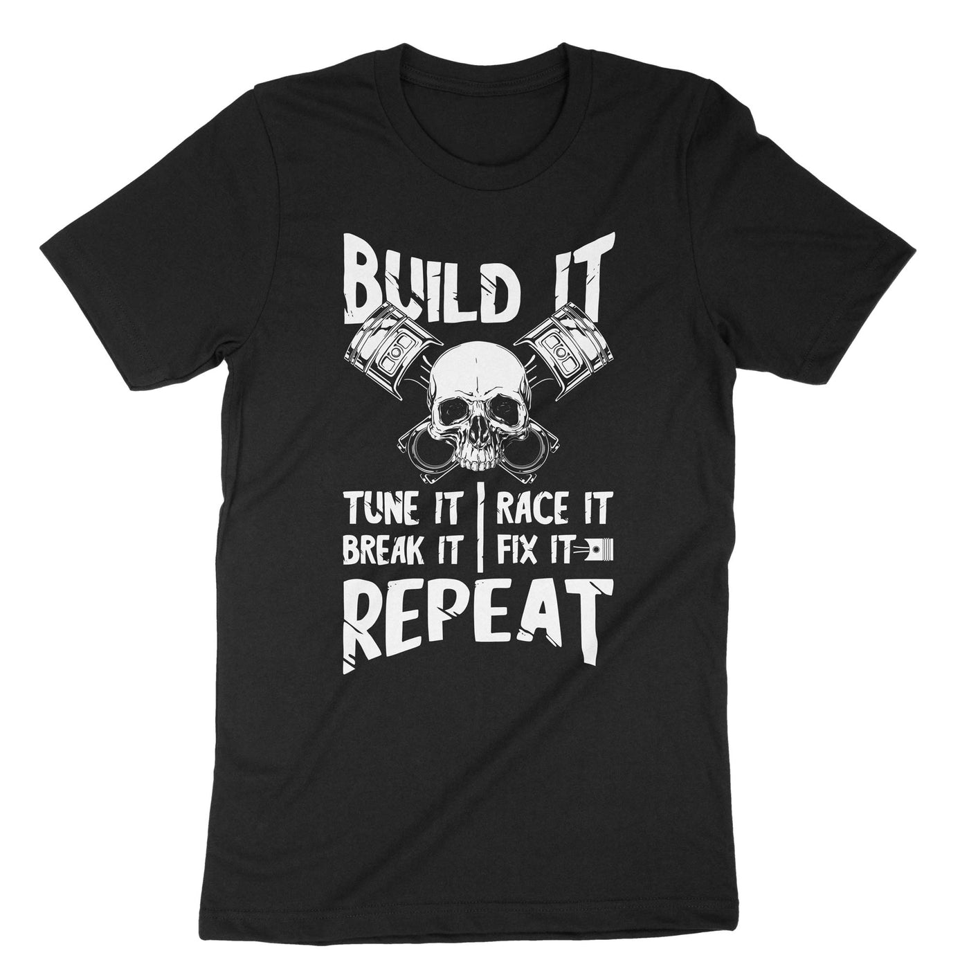 Black Build It Tune It Race It T-Shirt#color_black