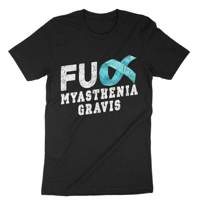 Black Fuck Myasthenia Gravis T-Shirt#color_black