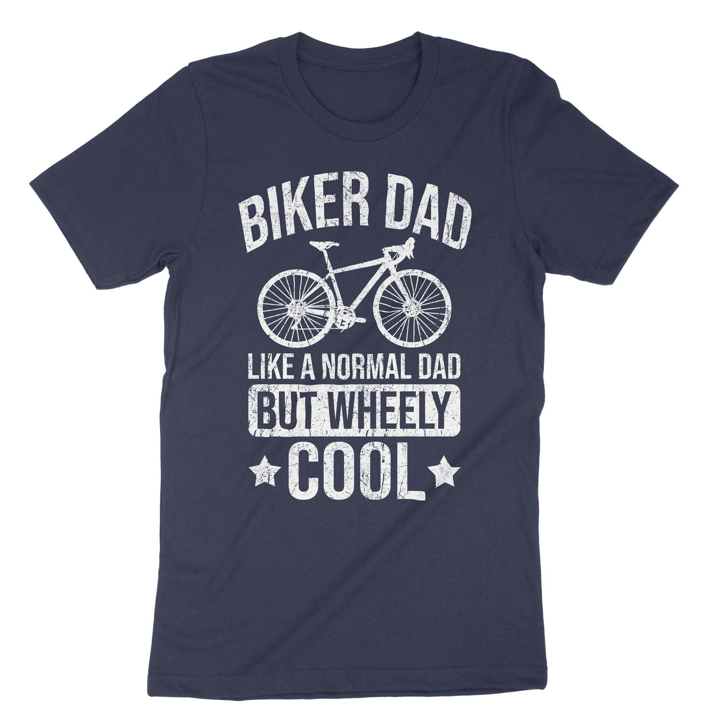 Navy Biker Dad Like A Normal Dad But Wheely Cool T-Shirt#color_navy