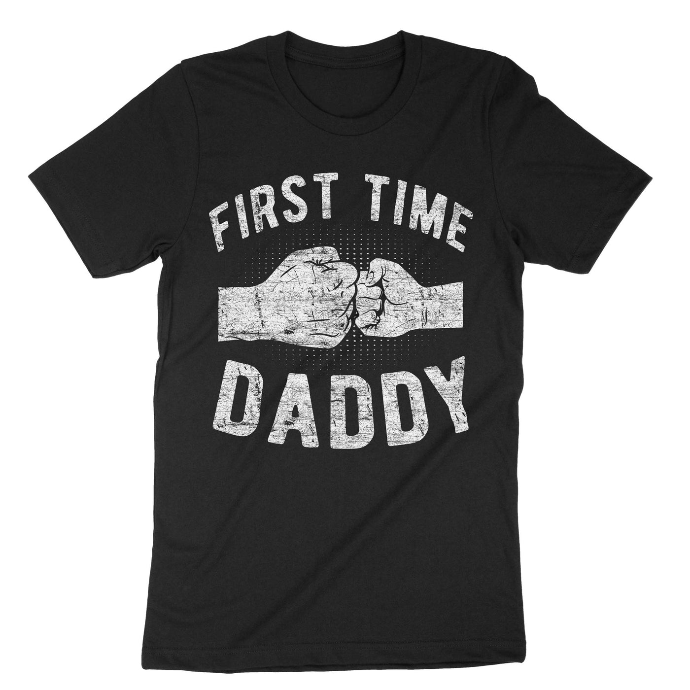 Black First Time Daddy T-Shirt#color_black