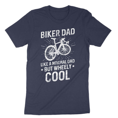 Navy Biker Dad Like A Normal Dad But Wheely Cool T-Shirt#color_navy