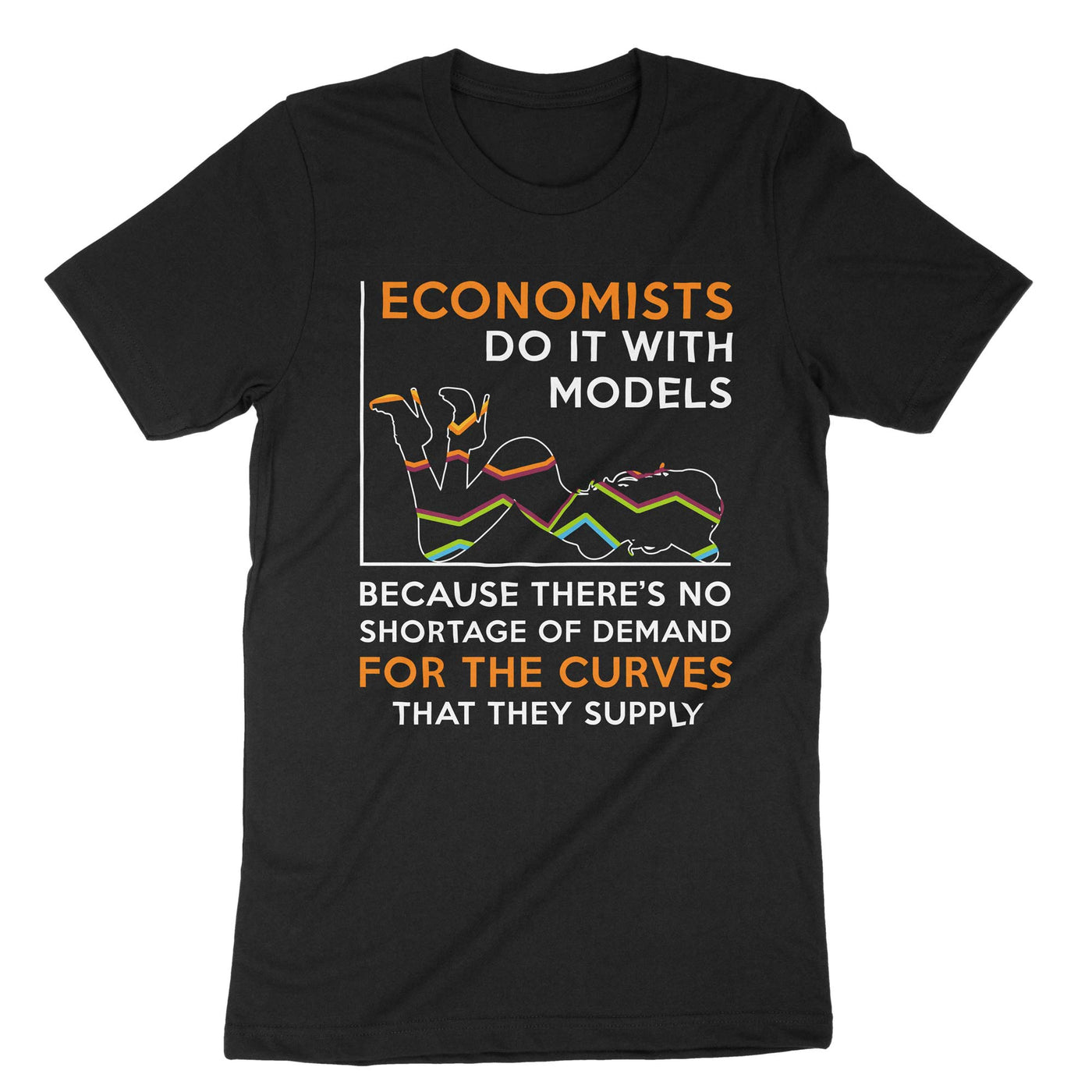 Black Economists Do It With Models T-Shirt#color_black