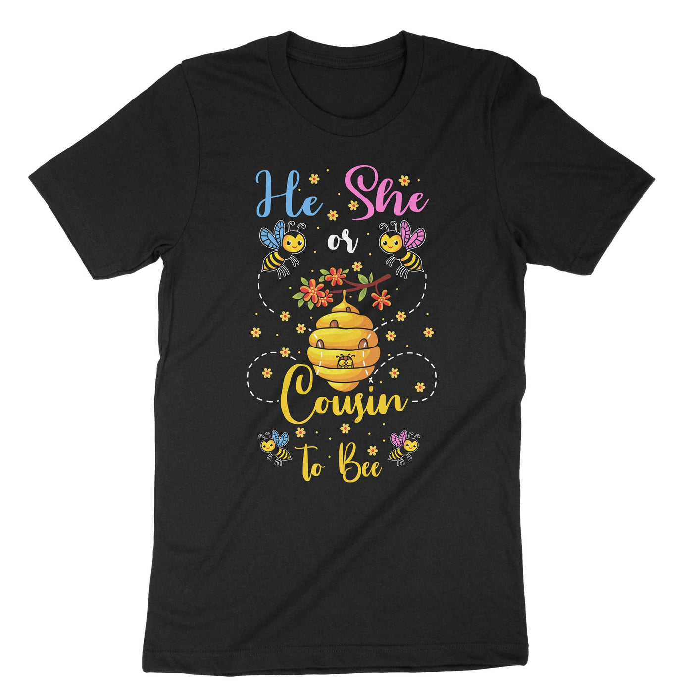 Black He Or She Cousin To Bee T-Shirt#color_black