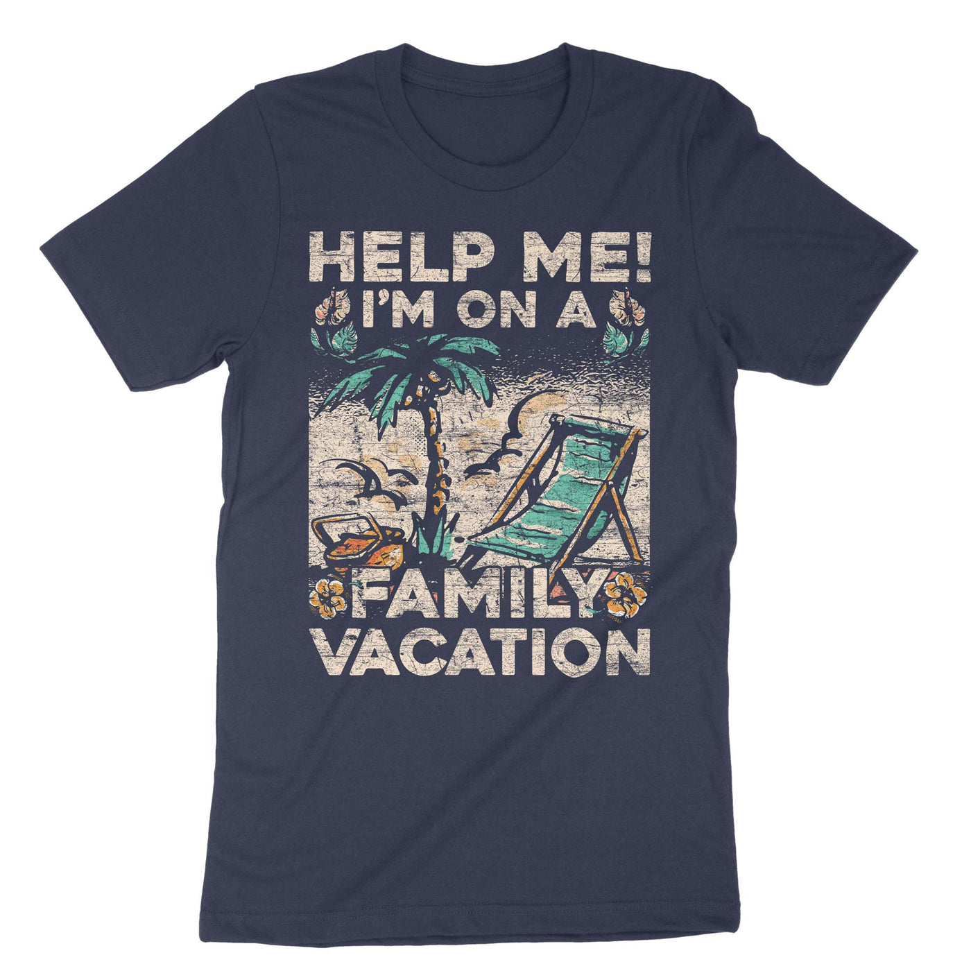 Navy Help Me I'm On A Family Vacation T-Shirt#color_navy