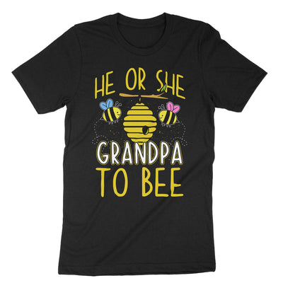 Black He Or She Grandpa To Bee T-Shirt#color_black