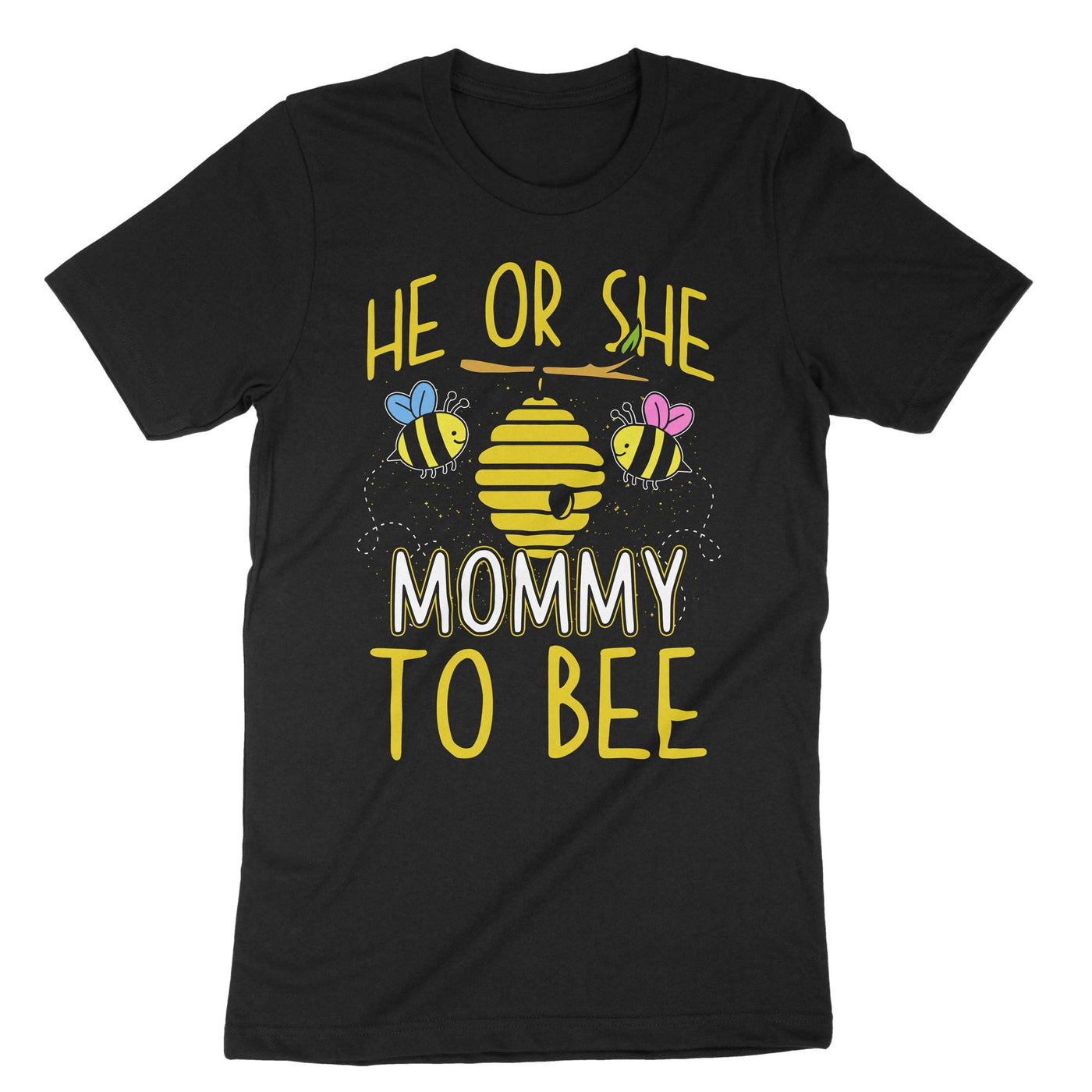 Black He Or She Mommy To Bee T-Shirt#color_black