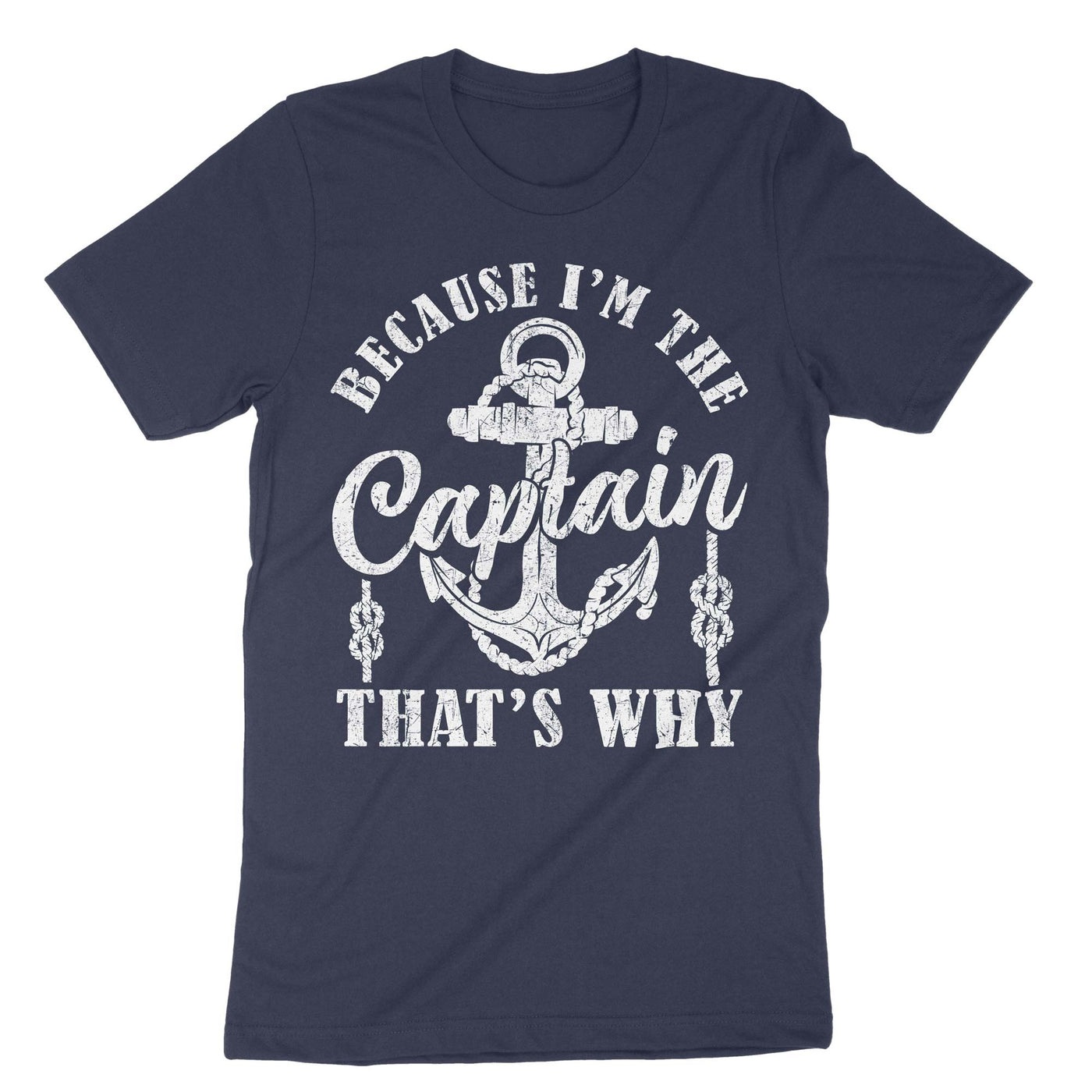 Navy Because Im The Captain Thats Why T-Shirt#color_navy