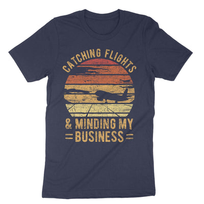 Navy Catching Flights And Minding My Business T-Shirt#color_navy