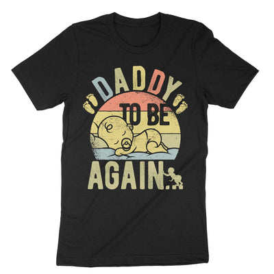 Black Daddy To Be Again Retro T-Shirt#color_black