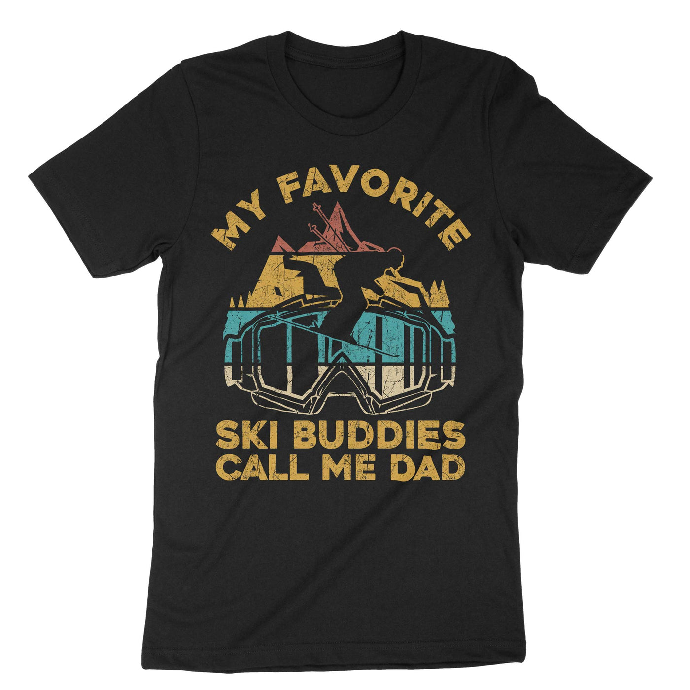 Black My Favorite Ski Buddies Call Me Dad T-Shirt#color_black