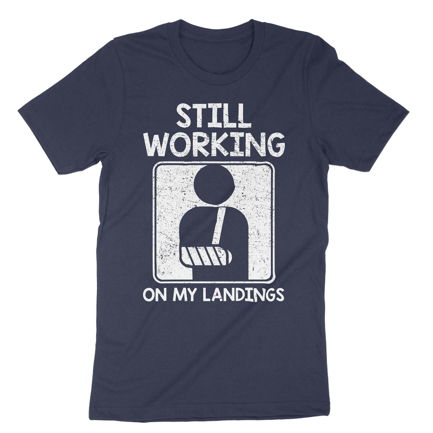 Navy Still Working On My Landings T-Shirt#color_navy