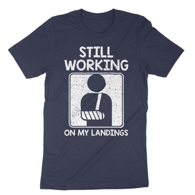 Navy Still Working On My Landings T-Shirt#color_navy