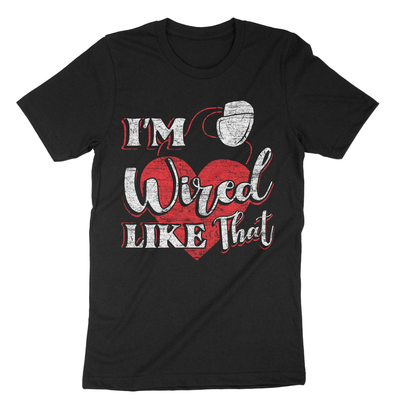 Black Im Wired Like That Icd Pacemaker T-Shirt#color_black