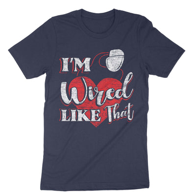 Navy Im Wired Like That Icd Pacemaker T-Shirt#color_navy