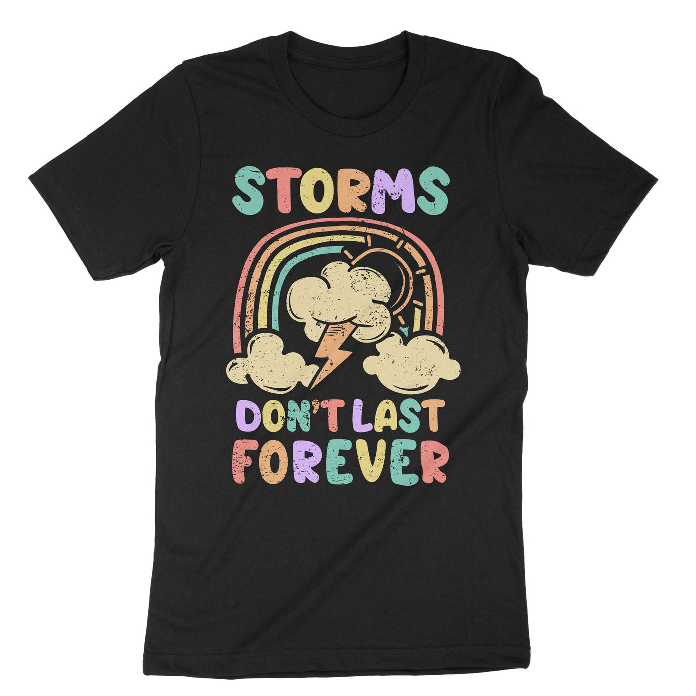 Black Storms Dont Last Forever T-Shirt#color_black